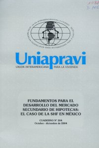 Imagen de la cubierta de Fundamentos para el desarrollo del mercado secundario de hipotecas: el caso de la SHF en M&eacute;xico