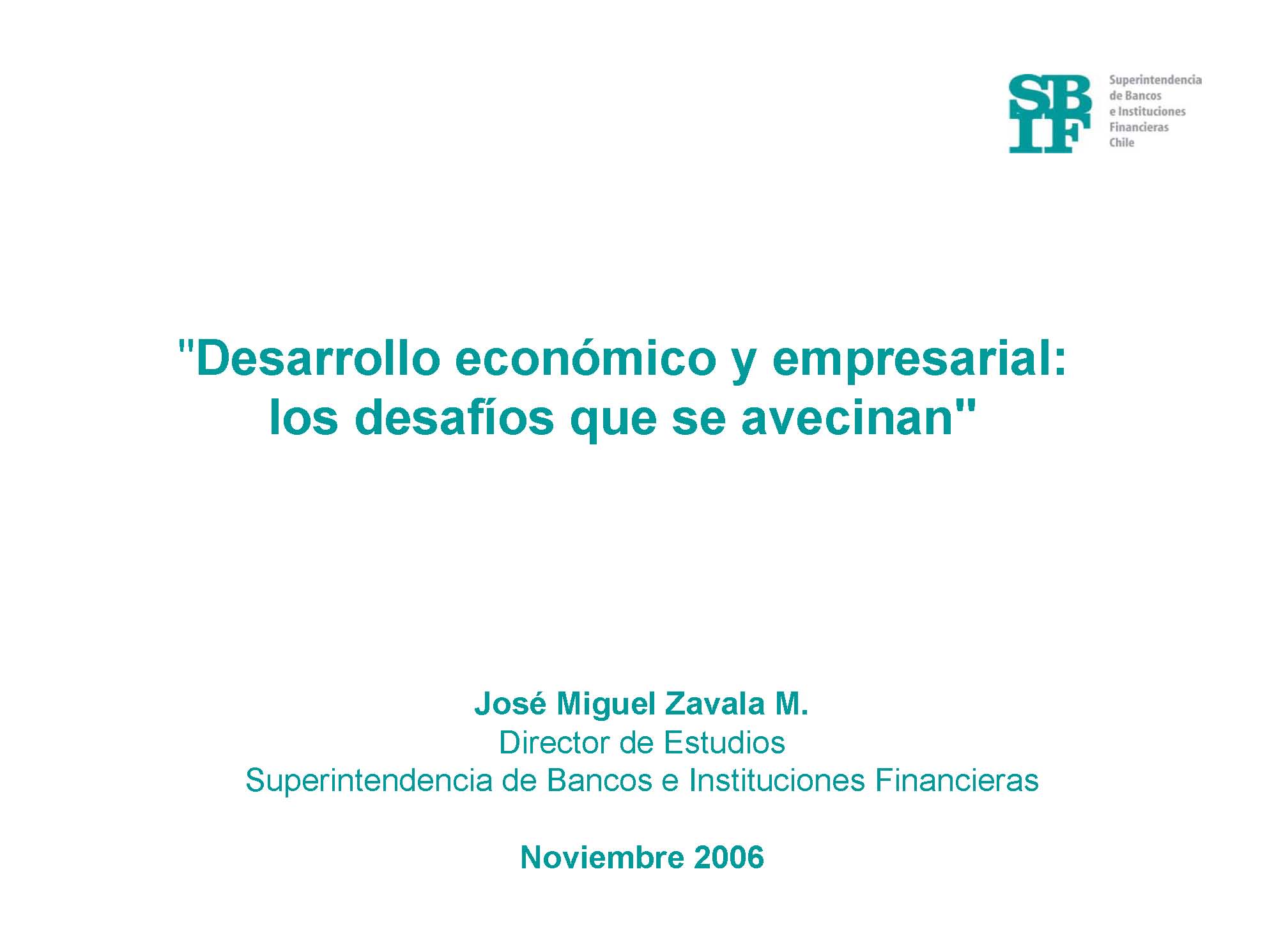 Imagen de la cubierta de Desarrollo econ&oacute;mico y empresarial: los desaf&iacute;os que se avecinan