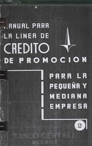 Imagen de la cubierta de Manual para la l&iacute;nea de cr&eacute;dito de promoci&oacute;n, para la peque&ntilde;a y mediana empresa