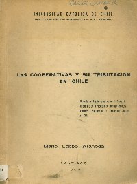 Imagen de la cubierta de Las cooperativas y su tributaci&oacute;n en Chile