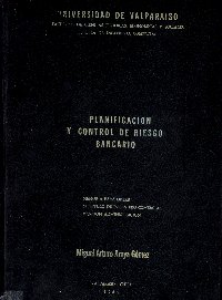 Imagen de la cubierta de Planificaci&oacute;n y control de riesgo bancario
