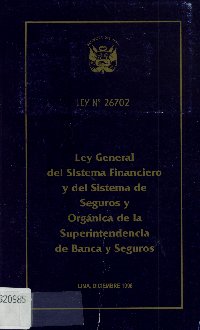Imagen de la cubierta de Ley General del Sistema Financiero y del Sistema de Seguros y Org&aacute;nica de la Superintendencia de Banca y Seguros