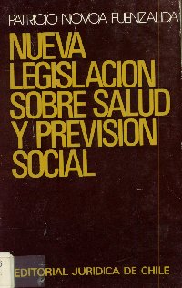 Imagen de la cubierta de Nueva legislaci&oacute;n sobre salud y previsi&oacute;n social