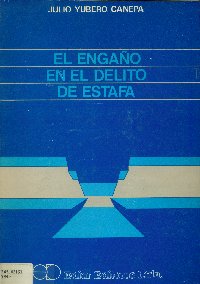 Imagen de la cubierta de El enga&ntilde;o en el delito de estafa