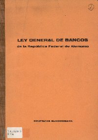 Imagen de la cubierta de Ley general de bancos de la Rep&uacute;blica Federal de Alemania.