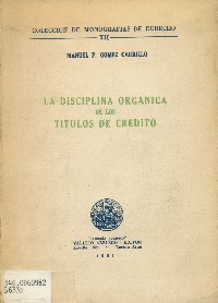 Imagen de la cubierta de La disciplina org&aacute;nica de los t&iacute;tulos de cr&eacute;dito