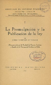 Imagen de la cubierta de La promulgaci&oacute;n y la publicaci&oacute;n de la ley