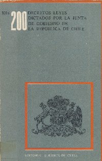 Imagen de la cubierta de 101 al 200. Decretos leyes dictados por la Junta de Gobierno de la Rep&uacute;blica de Chile