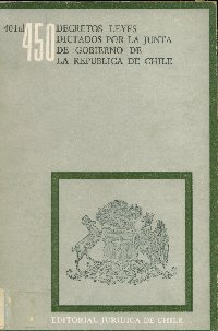 Imagen de la cubierta de 401 al 450. Decretos leyes dictados por la Junta de Gobierno de la Rep&uacute;blica de Chile