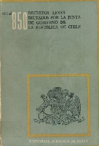 Imagen de la cubierta de 801 al 850. Decretos leyes dictados por la Junta de Gobierno de la Rep&uacute;blica de Chile