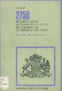 Imagen de la cubierta de 2.701 al 2.750. Decretos leyes dictados por la Junta de Gobierno de la Rep&uacute;blica de Chile