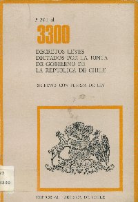 Imagen de la cubierta de 3.201 al 3.300. Decretos leyes dictados por la Junta de Gobierno de la Rep&uacute;blica de Chile