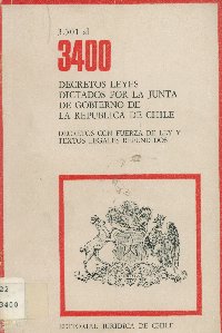 Imagen de la cubierta de 3.301 al 3.400. Decretos leyes dictados por la Junta de Gobierno de la Rep&uacute;blica de Chile