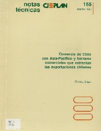 Imagen de la cubierta de Comercio de Chile con Asia-Pac&iacute;fico y barreras comerciales que enfrentan las exportaciones chilenas