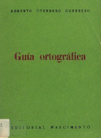 Imagen de la cubierta de Gu&iacute;a ortogr&aacute;fica