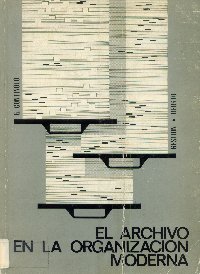 Imagen de la cubierta de El archivo en la administraci&oacute;n moderna