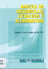 Imagen de la cubierta de Banco de desarrollo, situaci&oacute;n y alternativas
