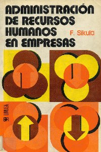 Imagen de la cubierta de Administraci&oacute;n de recursos humanos en empresas