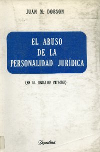 Imagen de la cubierta de El abuso de la personalidad jur&iacute;dica