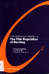 Imagen de la cubierta de A practitioner&acute;s guide to the FSA regulation of banking
