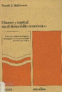 Imagen de la cubierta de Dinero y capital en el desarrollo econ&oacute;mico