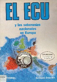 Imagen de la cubierta de El ECU y las soberan&iacute;as nacionales en Europa