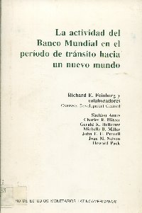 Imagen de la cubierta de La actividad del Banco Mundial en el per&iacute;odo de transito hacia un nuevo mundo