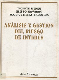 Imagen de la cubierta de Analisis y gesti&oacute;n del riesgo de inter&eacute;s