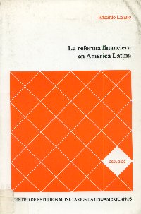Imagen de la cubierta de La reforma financiera en Am&eacute;rica Latina