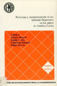 Imagen de la cubierta de La restructuraci&oacute;n de los sistemas financieros en Am&eacute;rica Latina