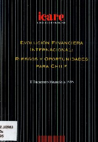Imagen de la cubierta de Evoluci&oacute;n financiera internacional: riesgos y oprtunidades para Chile
