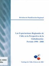 Imagen de la cubierta de Las exportaciones regionales de Chile en la perspectiva de la globalizaci&oacute;n per&iacute;odo 1990-2000