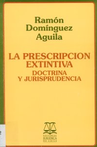 Imagen de la cubierta de La prescripci&oacute;n extintiva.