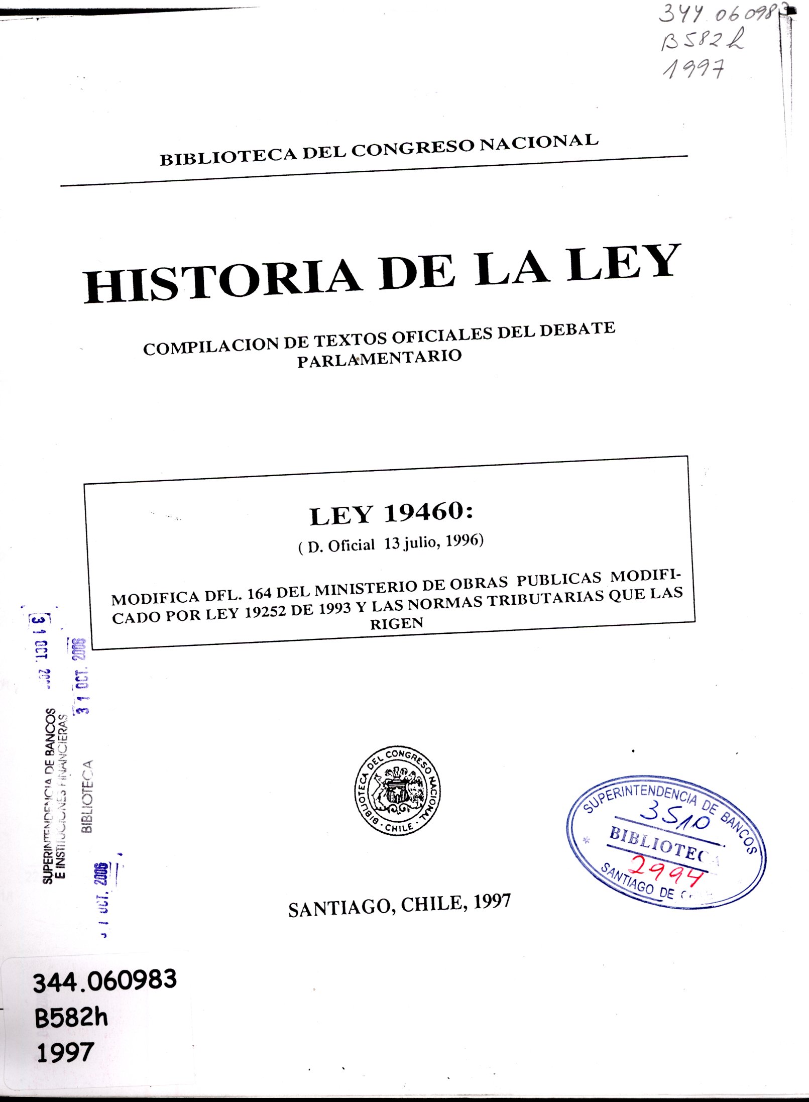 Imagen de la cubierta de Historia de la ley. Compilaci&oacute;n de textos oficiales del debate parlamentario. Ley 19.460. (D.Oficial, 13 julio, 1996)