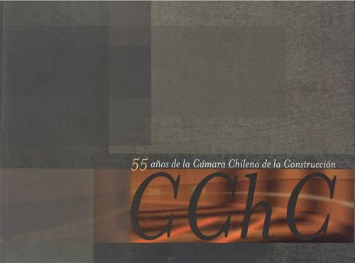 Imagen de la cubierta de 55 a&ntilde;os de la C&aacute;mara Chilena de la Construcci&oacute;n