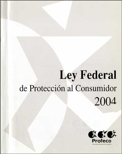 Imagen de la cubierta de Ley federal de protecci&oacute;n al consumudor