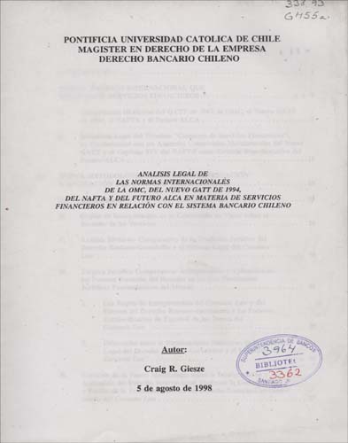 Imagen de la cubierta de An&aacute;lisis legal de las normas internacionales de la OMC, del nuevo GATT de 1994, del NAFTA y del futuro ALCA en materia de servicios financieros en relaci&oacute;n con el sistema bancario chileno
