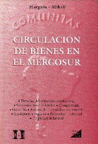 Imagen de la cubierta de Circulaci&oacute;n de bienes en el Mercosur