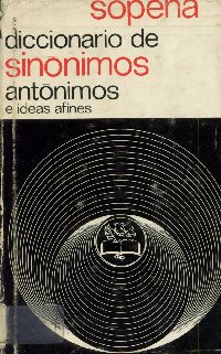 Imagen de la cubierta de Diccionario de sin&oacute;nimos ant&oacute;nimos e ideas afines