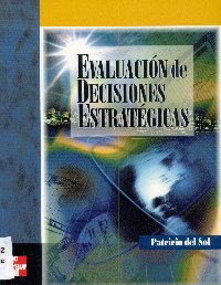 Imagen de la cubierta de Evaluaci&oacute;n de decisiones estrat&eacute;gicas