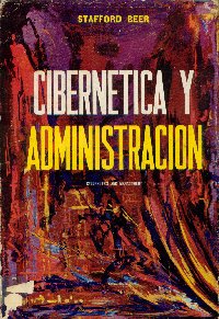 Imagen de la cubierta de Cibern&eacute;tica y administraci&oacute;n