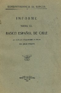 Imagen de la cubierta de Informe sobre el Banco Espa&ntilde;ol de Chile