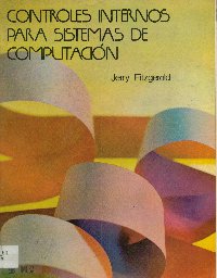 Imagen de la cubierta de Controles internos para sistemas de computaci&oacute;n