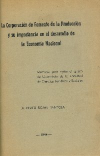 Imagen de la cubierta de La Corporaci&oacute;n de Fomento de la Producci&oacute;n y su importancia en el desarrollo de la econom&iacute;a nacional