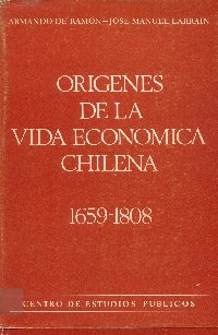 Imagen de la cubierta de Origenes de la vida economica chilena.