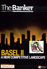 Imagen de la cubierta de Basel II. What lies beyond compliance?; Investment angle; Braced for impact; Time is of the essence; the right response; Banks feel the bite
