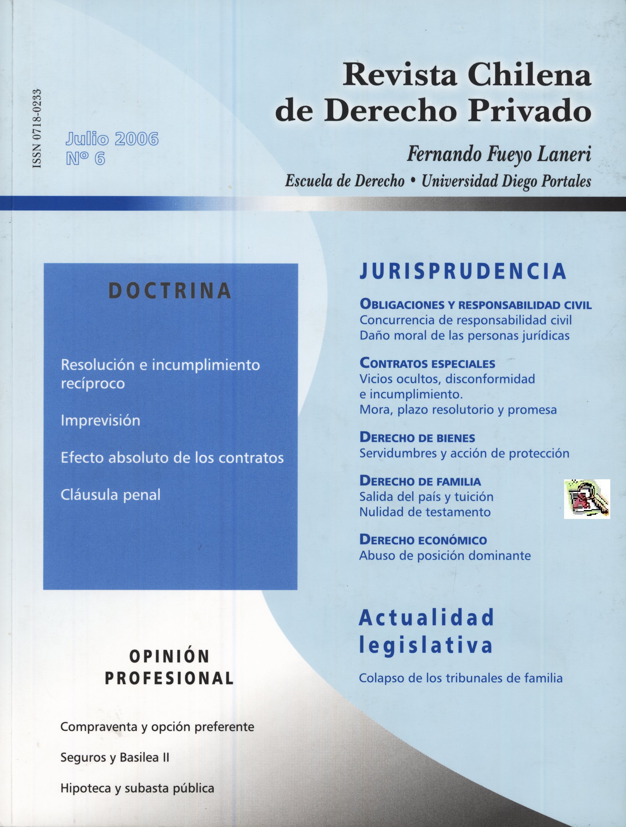 Imagen de la cubierta de Algunas reflexiones sobre los efectos del incumplimiento rec&iacute;proco frente a la acci&oacute;n resolutoria